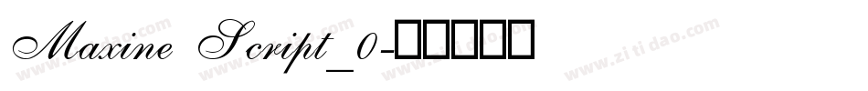 Maxine Script_0字体转换
